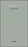 Henry James, D. Izzo - I Giornali
