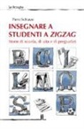 Piero Schiavo - Insegnare a studenti a zigzag