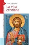 Agostino (Sant'), A. Tonna Barthet - La vita cristiana