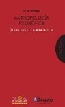 Carlos Beorlegui Rodríguez - Antropología filosófica : dimensiones de la realidad humana