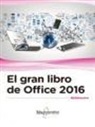 El Gran Libro de Office 2016