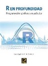 Felicidad Marqués Asensio - R en profundidad : programación, gráficos y estadística