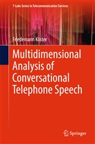 Friedemann Köster - Multidimensional Analysis of Conversational Telephone Speech