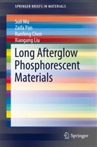 Runfeng Chen, Runfeng et al Chen, Xiaogang Liu, Zaif Pan, Zaifa Pan, Sul Wu... - Long Afterglow Phosphorescent Materials