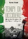 Marino Biondi - Tempi di uccidere. La grande guerra. Letteratura e storiografia
