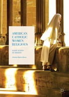 Donna Maria Moses - American Catholic Women Religious