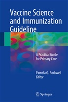 Pamel G Rockwell DO, Pamela G Rockwell DO, DO Rockwell, Pamela Rockwell - Vaccine Science and Immunization Guideline