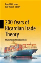 Ronald W. Jones, Ronal W Jones, Ronald W Jones, Weder, Weder, Rolf Weder - 200 Years of Ricardian Trade Theory