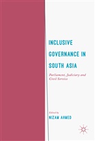 Niza Ahmed, Nizam Ahmed - Inclusive Governance in South Asia