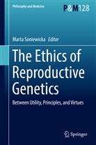 Mart Soniewicka, Marta Soniewicka - The Ethics of  Reproductive Genetics