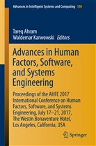 Tare Ahram, Tareq Ahram, Karwowski, Karwowski, Waldemar Karwowski - Advances in Human Factors, Software, and Systems Engineering