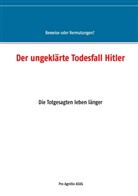 Alfre H Mühlhäuser, Alfred H Mühlhäuser, Alfred H. Mühlhäuser - Der ungeklärte Todesfall Hitler