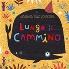 Mariana Ruiz Johnson - Lungo il cammino