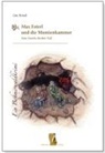 Ossi Heindl - Max Esterl und die Mumienkammer