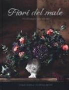 Arianna Ghilardotti, Mario Nobile, Ioris Premoli, A. Fiocco - Fiori del male. Giardinaggio e decadenza