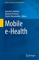 Shanno Freeman, Shannon Freeman, Hannah Marston, Hannah R. Marston, Charles Musselwhite - Mobile e-Health