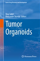 Skardal, Skardal, Aleksander Skardal, Sha Soker, Shay Soker - Tumor Organoids