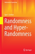 Igor I Gorban, Igor I. Gorban - Randomness and Hyper-randomness