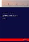 Ben Jonson, Henry Benjami Wheatley, Henry Benjamin Wheatley - Every Man in His Humour