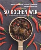 Kathrin Kiesewetter, Mario Kiesewetter, Marion Kiesewetter, René Kühl - So kochen wir
