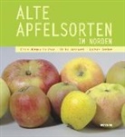 Walt Denker, Walter Denker, Klaus-Jürge Paulsen, Klaus-Jürgen Paulsen, Malt Reichert, Malte Reichert - Alte Apfelsorten im Norden