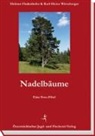 Helmu Fladenhofer, Helmut Fladenhofer, Karlheinz Wirnsberger - Nadelbäume