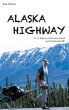 Jean Ufniarz - Alaska Highway