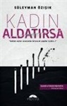 Süleyman Özisik - Kadin Aldatirsa