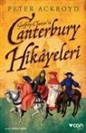 Peter Ackroyd - Geoffrey Chaucerin Canterbury Hikayeleri