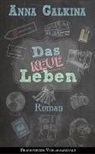 Anna Galkina - Das neue Leben