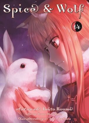 Isuna Hasekura, Keito Koume - Spice & Wolf. Bd.14