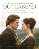 Tara Bennett - Hinter den Kulissen von Outlander: Die TV-Serie