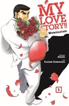 Aruko, Kazune Kawahara - My Love Story!! - Ore Monogatari 05. Bd.5