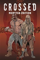 Jacen Burrows, Gart Ennis, Garth Ennis - Crossed Monster-Edition. Bd.1