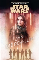 Beth Revis - Star Wars: Jyn, die Rebellin