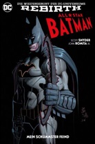 John Romita, John (Jr.) Romita, John Romita Jr., Scot Snyder, Scott Snyder - All-Star Batman - Mein schlimmster Feind