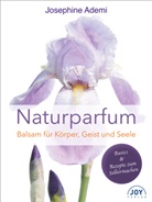 Josephine Ademi - Naturparfüm