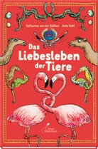 Katharina von der Gathen, Katharina von der Gathen, Anke Kuhl - Das Liebesleben der Tiere