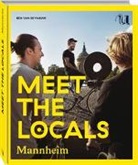 Ben van Skyhawk, Ben Van Skyhawk - Meet The Locals Mannheim