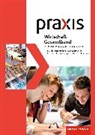 Praxis Wirtschaft - Differenzierende Gesamtband-Ausgabe 2014