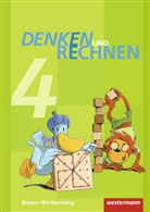 Ulrike Brunner, Angelik Elsner, Angelika Elsner, Tina Klauke, Tina u a Klauke, Diete Klöpfer... - Denken und Rechnen, Ausgabe 2016 für Baden-Württemberg: Denken und Rechnen - Ausgabe 2016 für Grundschulen in Baden-Württemberg