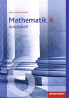 Mathematik, Ausgabe 2016 für Realschulen in Bayern: Mathematik - Ausgabe 2016 für Realschulen in Bayern