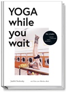 Judith Stoletzky, Markus Abele - Yoga while you wait