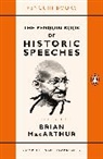 Brian MacArthur, Bria MacArthur, Brian MacArthur - The Penguin Book of Historic Speeches