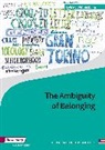 The Ambiguity of Belonging