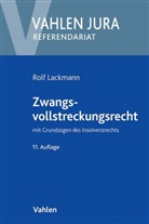 Rolf Lackmann - Zwangsvollstreckungsrecht