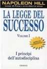 Napoleon Hill - La legge del successo