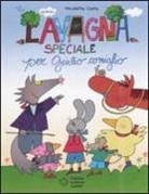 Nicoletta Costa - Una lavagna speciale per Giulio Coniglio. Con gadget
