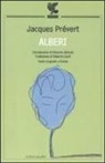 Jacques Prévert, G. RIbemont-Dessaignes - Alberi. Testo francese a fronte