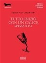Selwyn Jepson - Tutto iniziò con un calice spezzato